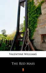 The Red Mass - Valentine Williams