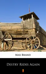 Destry Rides Again - Max Brand