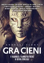 Gra cieni - Andrzej Flont