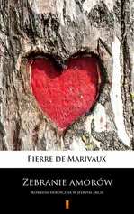 Zebranie amorów - Pierre De Marivaux