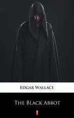 The Black Abbot - Edgar Wallace