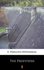 The Profiteers - E. Phillips Oppenheim