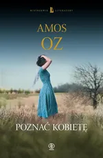 Poznać kobietę - Amos Oz
