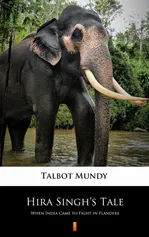 Hira Singh’s Tale - Talbot Mundy