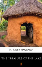 The Treasure of the Lake - H. Rider Haggard
