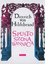 Spustoszona winnica - Dietrich von Hildebrand