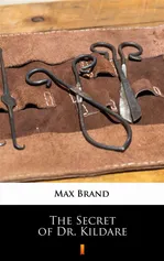 The Secret of Dr. Kildare - Max Brand