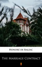 The Marriage Contract - Honoré de Balzac