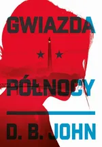 Gwiazda Północy - D.B. John