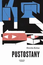 Pustostany - Dorota Kotas