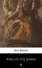 King of the Range - Max Brand