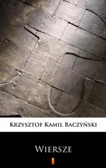 Wiersze - Krzysztof Kamil Baczyński