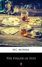 The Finger of Fate - H.C. McNeile