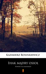 Ihak mądry osioł - Kazimierz Rosinkiewicz