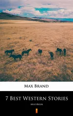 7 Best Western Stories - Max Brand