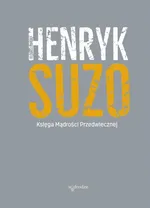 Księga Mądrości Przedwiecznej - Henryk Suzo