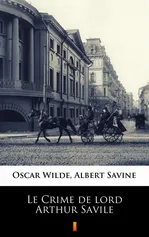 Le Crime de lord Arthur Savile - Oscar Wilde