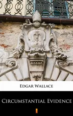 Circumstantial Evidence - Edgar Wallace