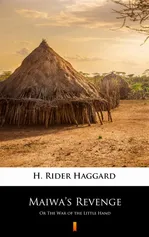 Maiwa’s Revenge - H. Rider Haggard