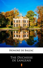 The Duchesse de Langeais - Honoré de Balzac