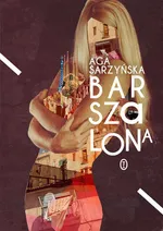 Barszalona - Aga Sarzyńska