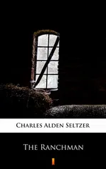 The Ranchman - Charles Alden Seltzer