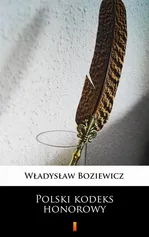 Polski kodeks honorowy - Władysław Boziewicz