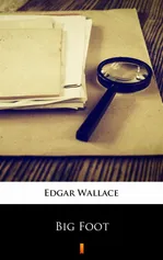 Big Foot - Edgar Wallace