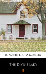 The Divine Lady - Elizabeth Louisa Moresby