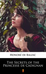 The Secrets of the Princesse de Cadignan - Honoré de Balzac