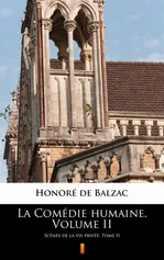 La Comédie humaine. Volume II - Honoré de Balzac