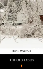 The Old Ladies - Hugh Walpole