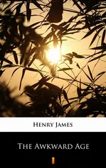 The Awkward Age - Henry James