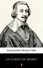 Le Comte de Moret - Alexandre Dumas