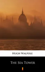 The Sea Tower - Hugh Walpole