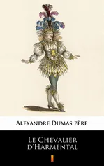 Le Chevalier d’Harmental - Alexandre Dumas