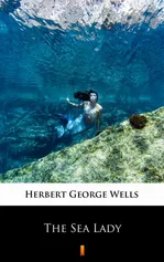 The Sea Lady - Herbert George Wells