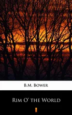 Rim O’ the World - B.M. Bower