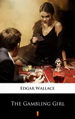 The Gambling Girl - Edgar Wallace