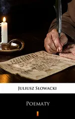 Poematy - Juliusz Słowacki