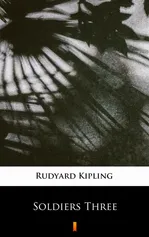 Soldiers Three - Rudyard Kipling