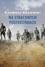 Na straconych posterunkach - Kazimierz Krajewski