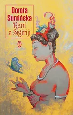 Rani z Sigiriji - Dorota Sumińska
