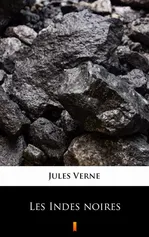 Les Indes noires - Jules Verne
