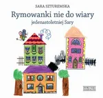 Rymowanki nie do wiary jedenastoletniej Sary - Sara Szturemska