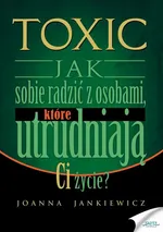 TOXIC - Joanna Jankiewicz