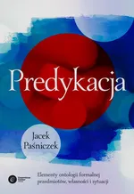 Predykacja - Jacek Paśniczek