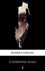 Czerwone koło - Maurice Leblanc