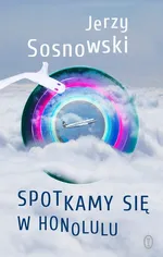 Spotkamy się w Honolulu - Jerzy Sosnowski