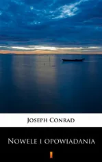 Nowele i opowiadania - Joseph Conrad